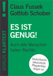 Titel "Es ist genug" Claus Fussek, Gottlob Schober